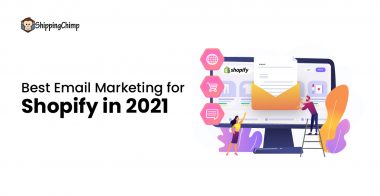 Best Email Marketing Tools for Shopify in 2021