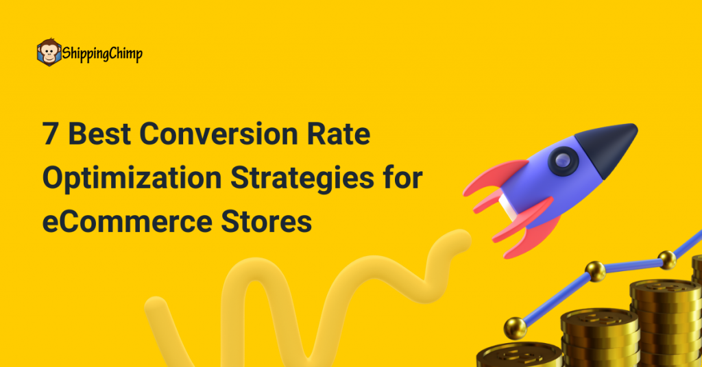 how-to-increase-ecommerce-conversion-rate-2021-shipingchimp