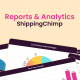 reporting with shippingchimp